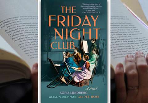 THE FRIDAY NIGHT CLUB: A NOVEL OF ARTIST HILMA AF KLINT