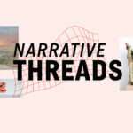 Narrative Threads — New Exhibition Opens