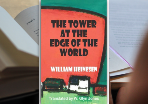 THE TOWER AT THE EDGE OF THE WORLD BY WILLIAM HEINESEN