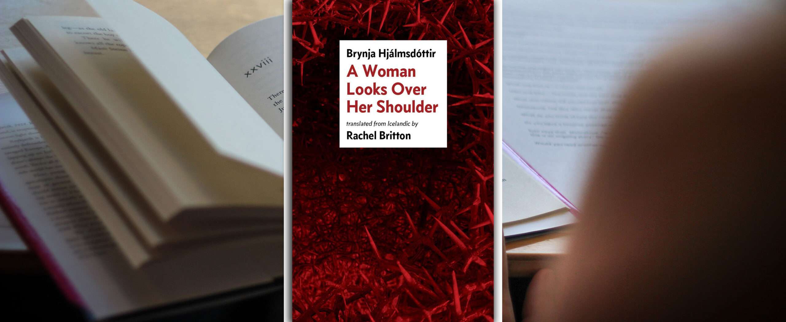 A Woman Looks Over Her Shoulder book jacket depicting red-colored thorns, courtesy Circumference Books