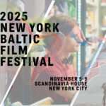 The 8th Annual NY Baltic Film Festival